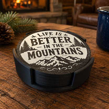 Life Is Better in the Mountains Coaster Set | Rustic Mountain Decor | 3D Printed Coasters